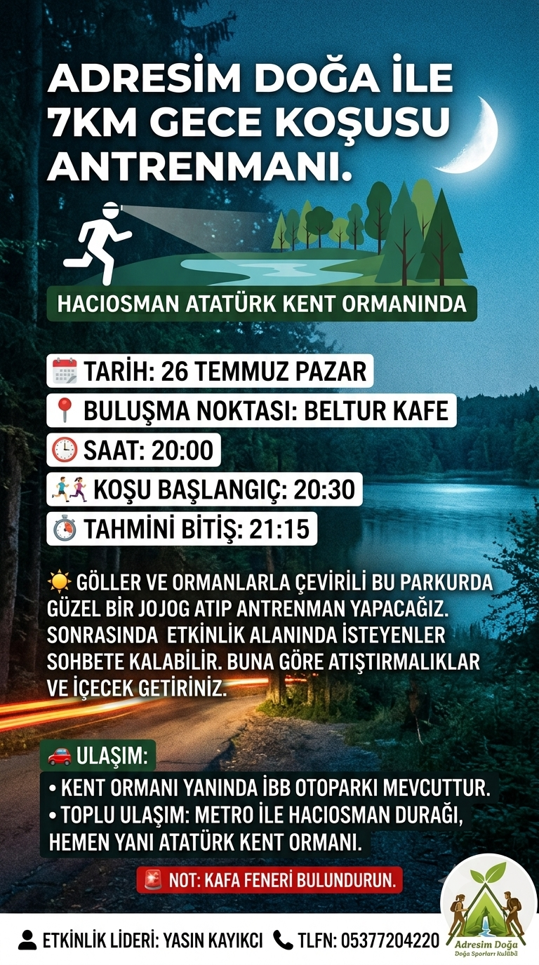 HACIOSMAN ATATÜRK KENT ORMANI GECE KOŞUSU